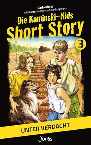 Die Kaminski-Kids: Short Story 3. Unter Verdacht (Die Kaminski-Kids (SS): Short Storys)