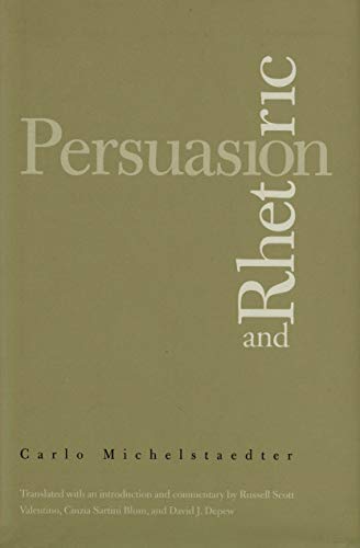 Persuasion and Rhetoric (Italian Literature and Thought) von Yale University Press