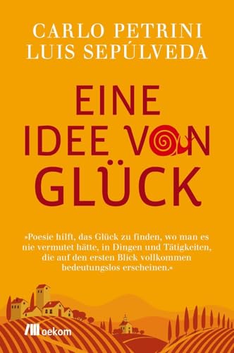 Eine Idee von Glück von Oekom Verlag GmbH