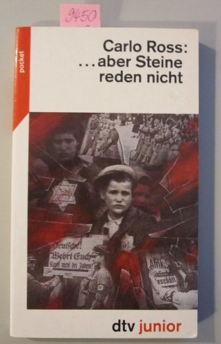 …aber Steine reden nicht. - Reihe: dtv junior 78016. …aber Steine reden nicht. - Reihe: dtv junior 78016. von Deutscher Taschenbuch Verlag