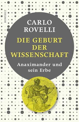 Die Geburt der Wissenschaft: Anaximander und sein Erbe