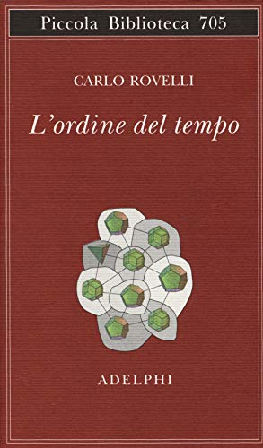 L'ordine del tempo (Piccola biblioteca Adelphi) von Adelphi