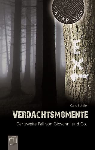 Verdachtsmomente: Der zweite Fall von Giovanni und Co. (K.L.A.R. Krimi - Taschenbuch) von Verlag An Der Ruhr