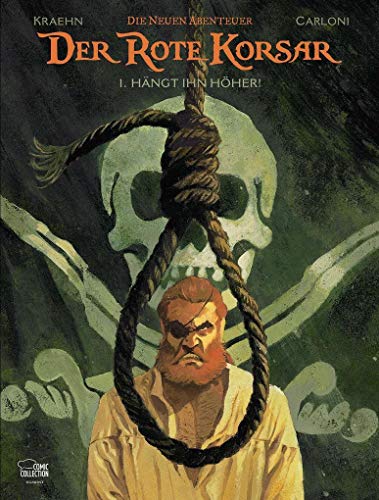 Der Rote Korsar - Die neuen Abenteuer 01: Hängt ihn höher! von Egmont Comic Collection