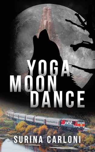Yoga Moon Dance von AuthorHouse