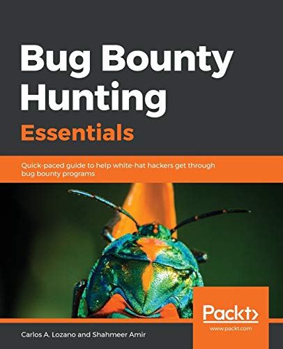 Bug Bounty Hunting Essentials von Packt Publishing