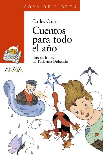 Cuentos para todo el ano (LITERATURA INFANTIL - Sopa de Libros) von ANAYA INFANTIL Y JUVENIL