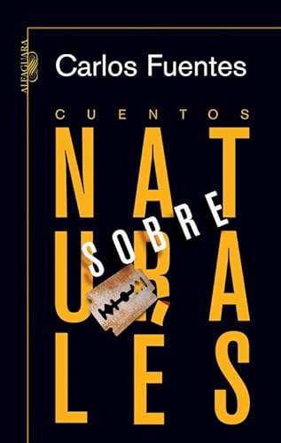Cuentos sobrenaturales (Biblioteca Carlos Fuentes) von ALFAGUARA