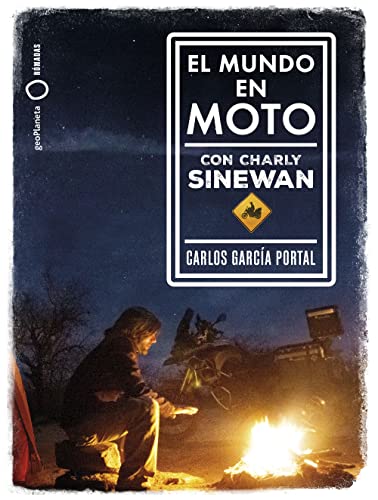 El mundo en moto con Charly Sinewan (Nómadas) von Planeta
