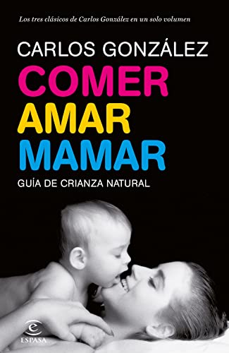 Comer, amar, mamar (Vivir Mejor)