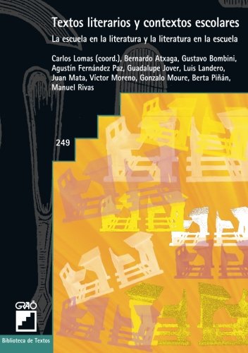 Textos literarios y contextos escolares (BIBLIOTECA DE TEXTOS, Band 249) von Graó
