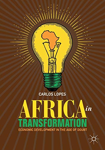 Africa in Transformation: Economic Development in the Age of Doubt von MACMILLAN