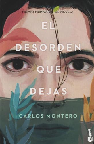 El desorden que dejas (Novela)