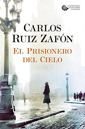 El prisionero del cielo (Carlos Ruiz Zafón)