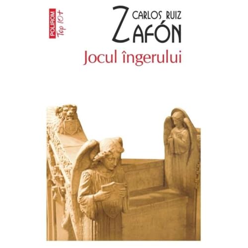 Jocul Ingerului. Top 10+ von Polirom