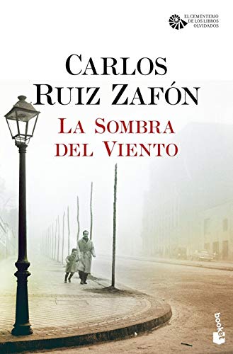 La Sombra del Viento: El cementerio de los libros olvidados, 1 (Biblioteca Carlos Ruiz Zafón, Band 1)