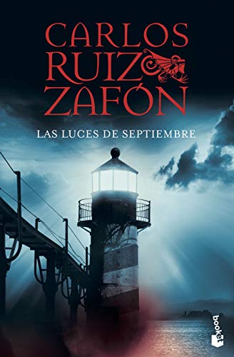Las luces de septiembre (Biblioteca Carlos Ruiz Zafón, Band 3)