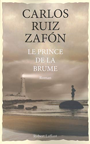 Le Prince de la brume Le Prince de la brume von Robert Laffont