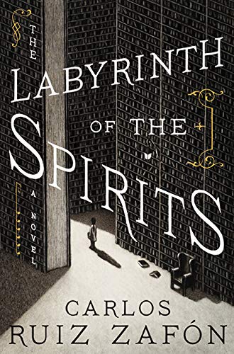 The Labyrinth of the Spirits: A Novel The Labyrinth of the Spirits: A Novel von HarperCollins Publishers
