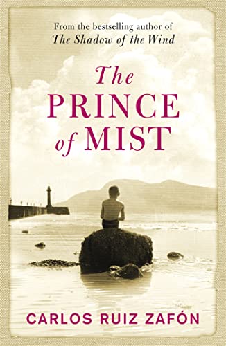 The Prince Of Mist: Winner of the Premio Edebé de Literatura Juvenil von ORION