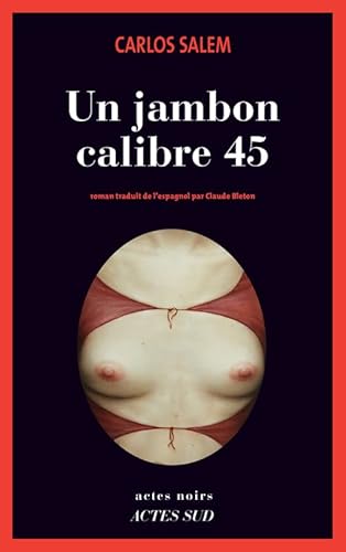 Un jambon calibre 45