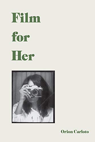 Film for Her: Orion Carloto von Andrews McMeel Publishing