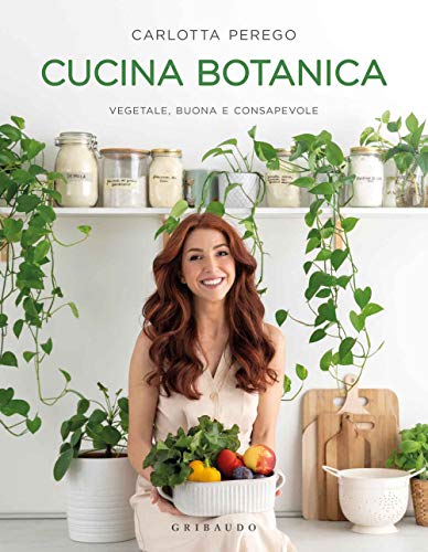 Cucina botanica (Sapori e fantasia)