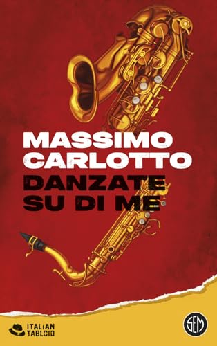 Danzate su di me (Italian tabloid) von SEM