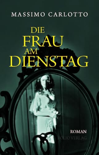 Die Frau am Dienstag (Transfer Bibliothek) von Folio