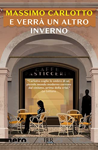 E verrà un altro inverno (BUR Nero) von Rizzoli