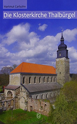 Die Klosterkirche Thalbürgel Die Klosterkirche Thalbürgel