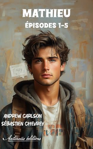 Mathieu - Épisodes 1-5 von Antinoüs éditions
