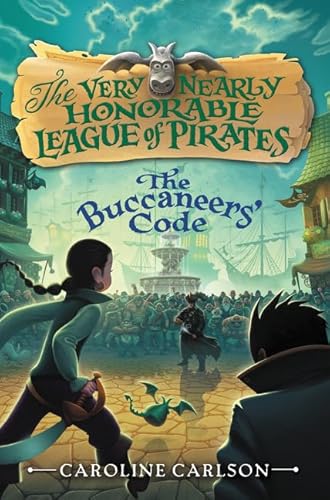 The Buccaneers' Code (Very Nearly Honorable League of Pirates, 3, Band 3)