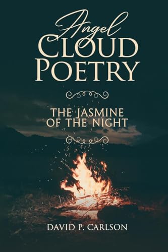 Angel Cloud Poetry: The Jasmine of the Night von ARPress
