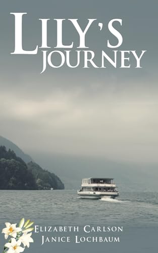 Lily's Journey von Austin Macauley Publishers