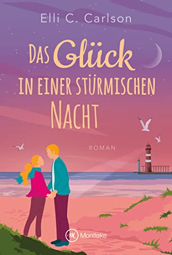 Das Glück in einer stürmischen Nacht (Rügen zum Verlieben, Band 2)