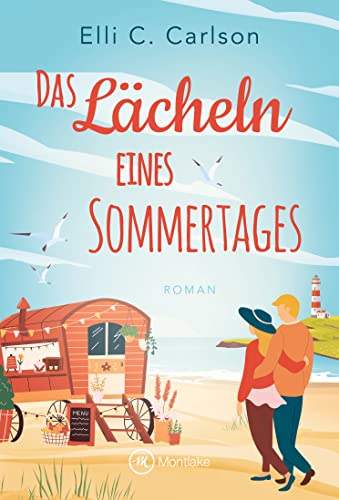 Das Lächeln eines Sommertages (Rügen zum Verlieben, Band 1) von Montlake