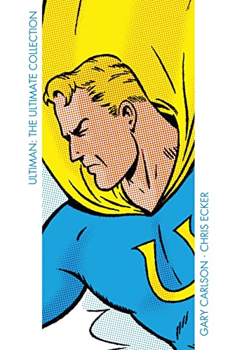 Ultiman: The Ultimate Collection (The Big Bang Comics Collection) von CREATESPACE