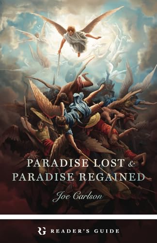 Paradise Lost and Paradise Regained: Reader's Guide von Roman Roads Press