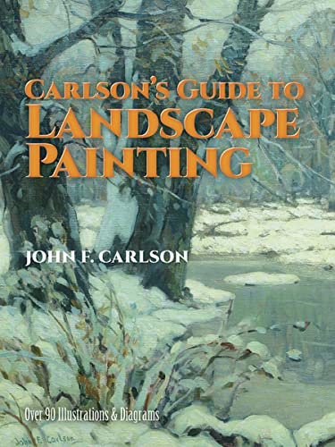 Carlson's Guide to Landscape Painting (Dover Art Instruction) von Dover Publications