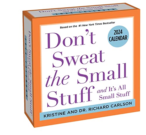 Don't Sweat the Small Stuff 2024 Day-to-Day Calendar: and It's All Small Stuff