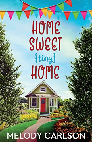 Home Sweet Tiny Home von WhiteFire Publishing