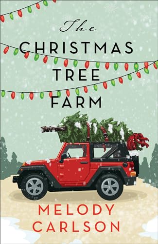 The Christmas Tree Farm: A Christmas Novella von Revell, a division of Baker Publishing Group