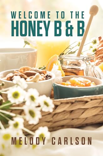 Welcome to the Honey B & B (Thorndike Press; Large Print) von Thorndike Press Large Print