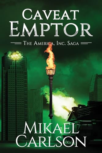 Caveat Emptor (The America, Inc. Saga, Band 4) von Warrington Publishing