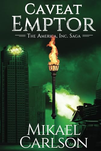 Caveat Emptor (The America, Inc. Saga, Band 4) von Warrington Publishing