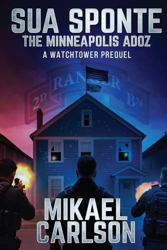 Sua Sponte: The Minneapolis ADOZ (Watchtower Thrillers) von Warrington Publishing