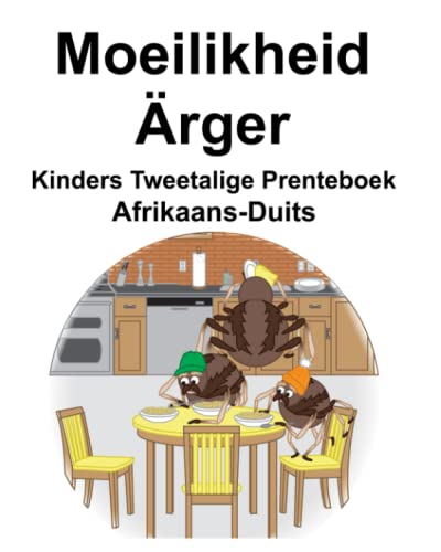 Afrikaans-Duits Moeilikheid / Ärger Kinders Tweetalige Prenteboek von Independently published