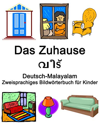 Deutsch-Malayalam Das Zuhause Zweisprachiges Bildwörterbuch für Kinder von Independently published