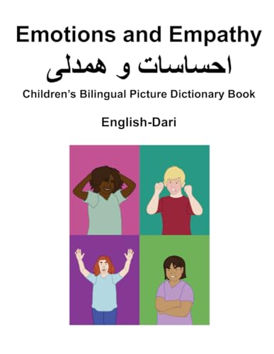 English-Dari Emotions and Empathy Children's Bilingual Picture Dictionary Book English-Dari Emotions and Empathy Children's Bilingual Picture Dictionary Book von Independently published